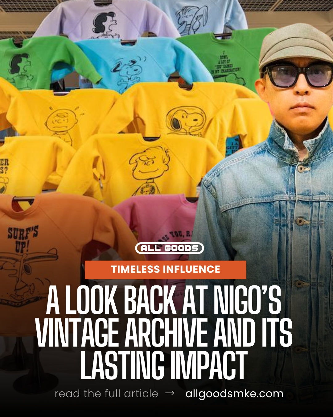 Nigo’s Vintage Archive: A Museum‑Level Celebration of Streetwear and Culture
