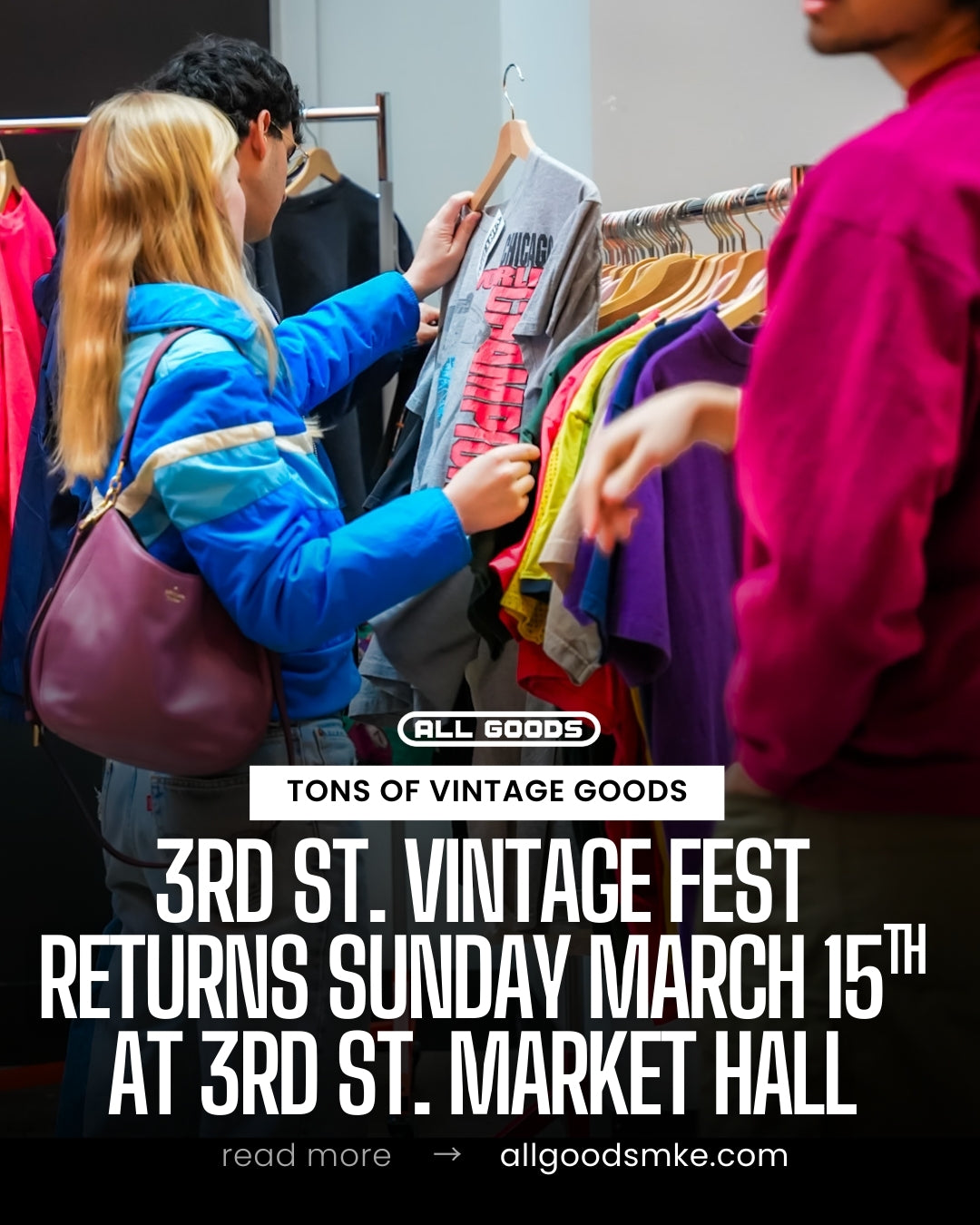 All Goods Brings Back 3rd St Vintage Market to 3rd Street Market Hall on March 15