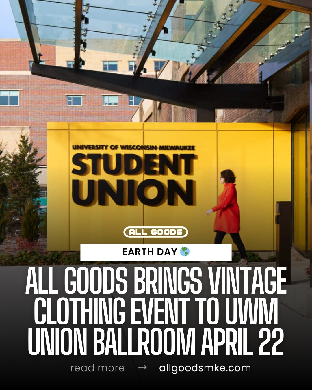 All Goods Hosts Earth Day Vintage Market at UW-Milwaukee on April 22
