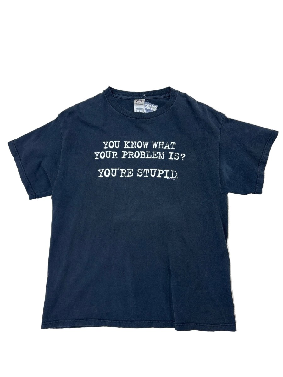 Your Stupid T-Shirt - Large - ALL GOODS - ALL GOODS